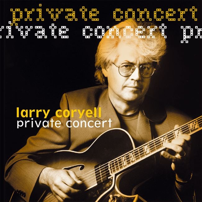 Larry Coryell - Private Concert